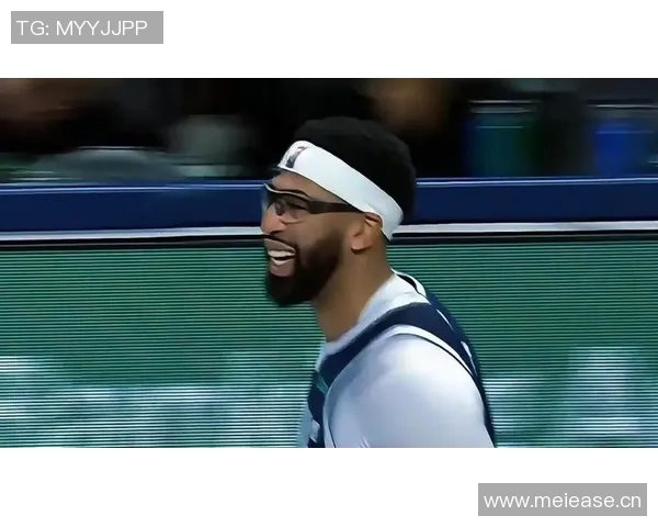 浓眉称赞弗拉格学习能力强助其适应比赛节奏并做出正确决策