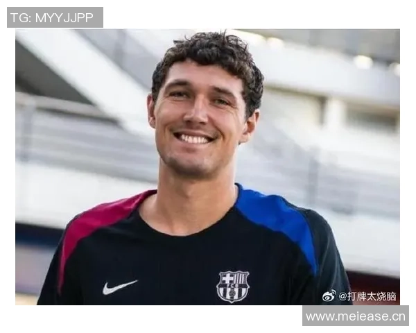 巴萨尚未与克里斯滕森续约合同赛季结束后再评估去留情况